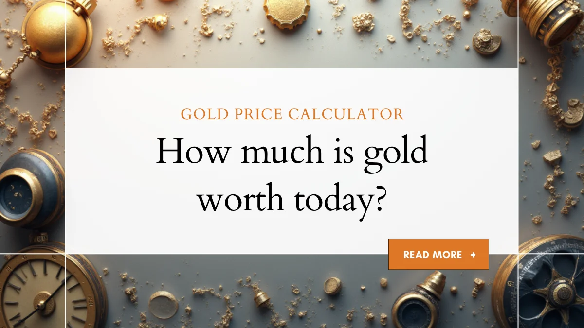 A blog featured image displaying the topic of blog that is how much is gold worth today